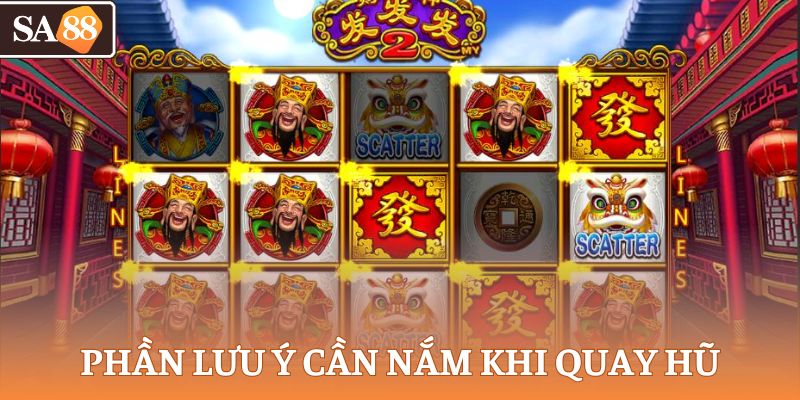 Phần lưu ý cần nắm khi quay hũ